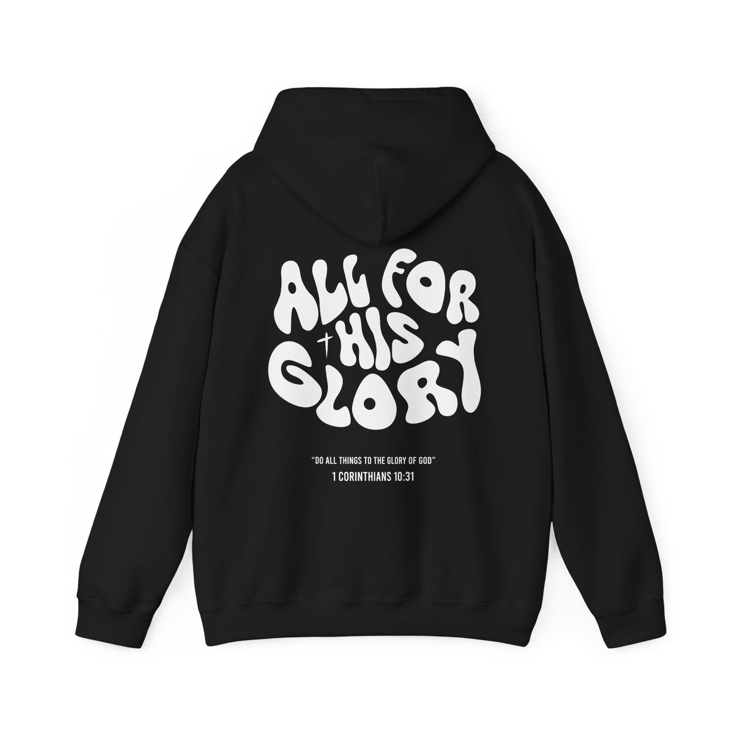 All For His Glory Regular Hoodie